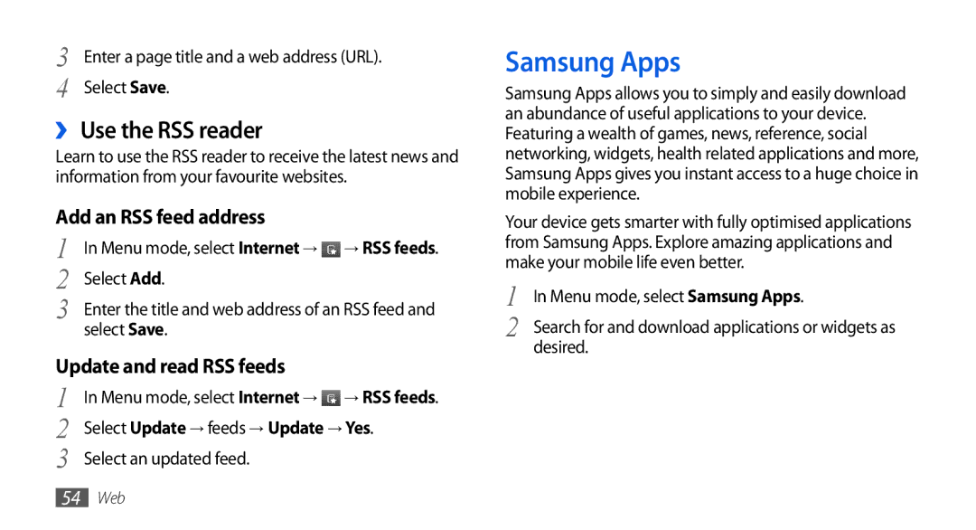 Samsung GT-S5560LVZBOG, GT-S5560LKIDBT manual Samsung Apps, ›› Use the RSS reader, Select Update → feeds → Update → Yes 