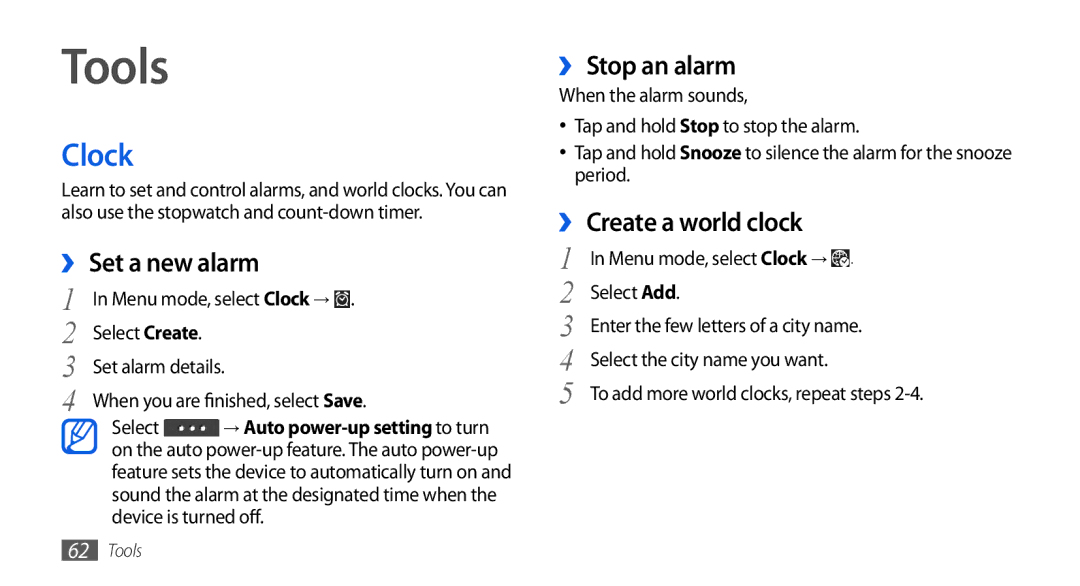 Samsung GT-S5560LKIXSK, GT-S5560LKIDBT manual Tools, Clock, ›› Set a new alarm, ›› Stop an alarm, ›› Create a world clock 