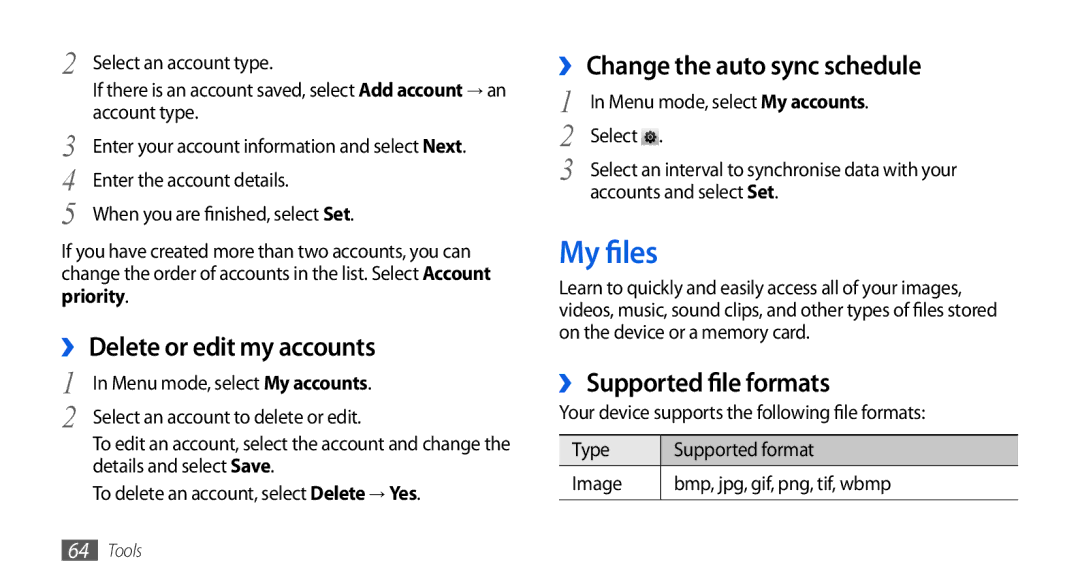 Samsung GT-S5560LKICOA, GT-S5560LKIDBT manual My files, ›› Delete or edit my accounts, ›› Change the auto sync schedule 