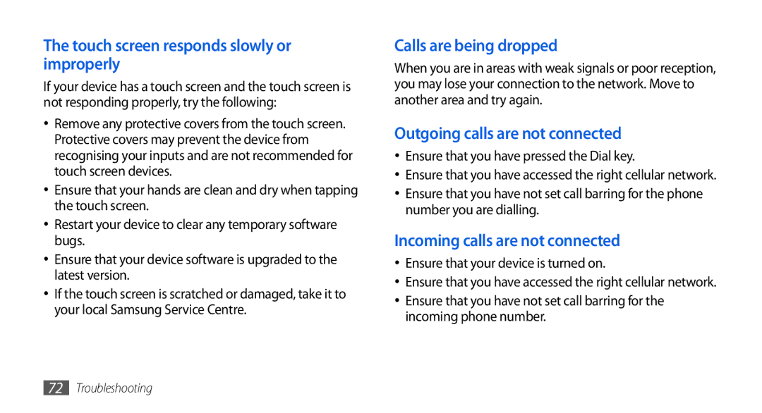 Samsung GT-S5560BDIXEF, GT-S5560LKIDBT, GT-S5560CWIDBT Touch screen responds slowly or improperly, Calls are being dropped 