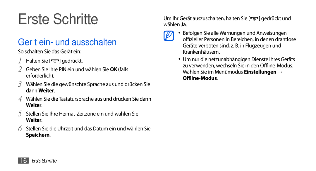Samsung GT-S5560LKIDBT, GT-S5560CWIDBT manual Erste Schritte, Gerät ein- und ausschalten, Weiter, Speichern 