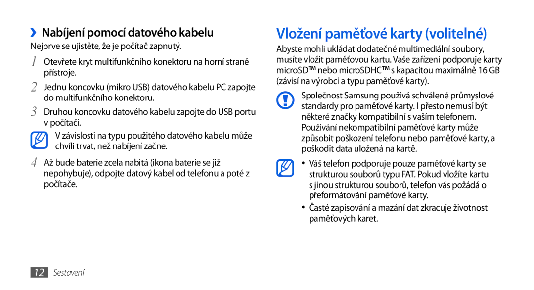 Samsung GT-S5560LKIXSK, GT-S5560TIIXEZ, GT-S5560TIIXSK Vložení paměťové karty volitelné, ››Nabíjení pomocí datového kabelu 