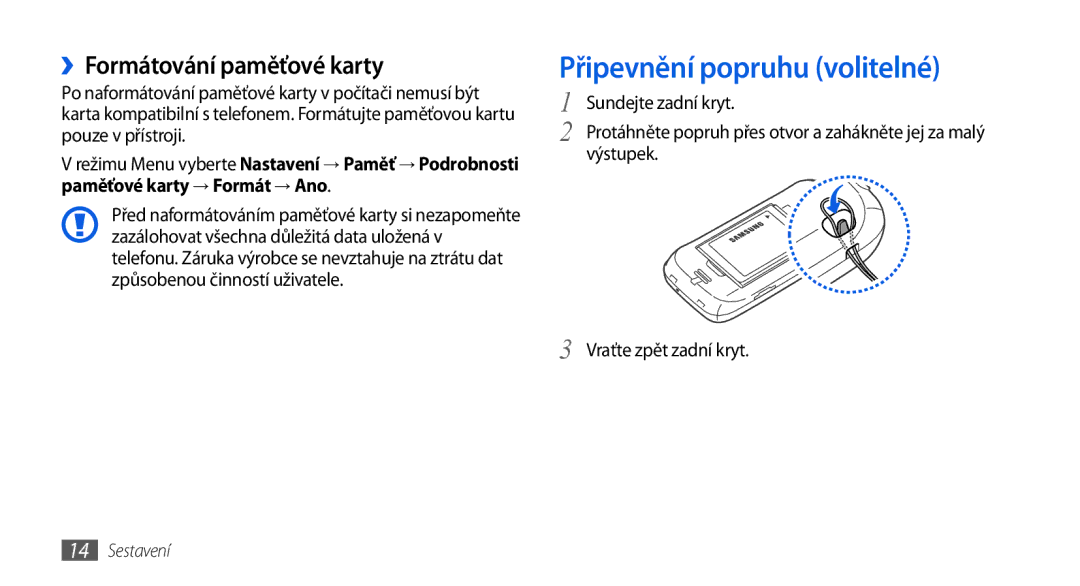 Samsung GT-S5560TIIXEZ manual Připevnění popruhu volitelné, ››Formátování paměťové karty, Výstupek Vraťte zpět zadní kryt 