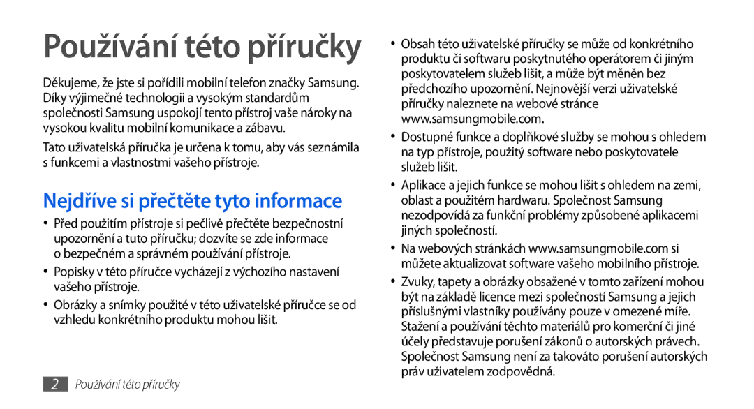 Samsung GT-S5560BDIXEZ, GT-S5560TIIXEZ, GT-S5560TIIXSK, GT-S5560BDIXSK, GT-S5560CWIXSK, GT-S5560LKIXSK Používání této příručky 