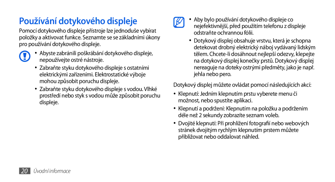 Samsung GT-S5560LKIXEZ, GT-S5560TIIXEZ, GT-S5560TIIXSK, GT-S5560BDIXEZ Používání dotykového displeje, 20 Úvodní informace 