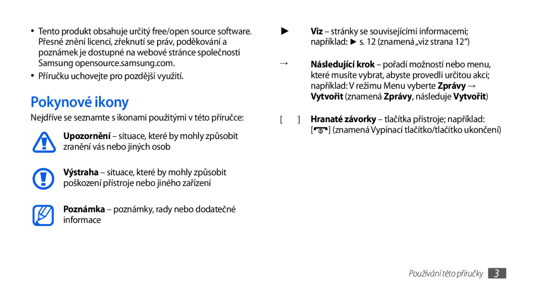 Samsung GT-S5560BDIXSK, GT-S5560TIIXEZ, GT-S5560TIIXSK manual Pokynové ikony, Příručku uchovejte pro pozdější využití 