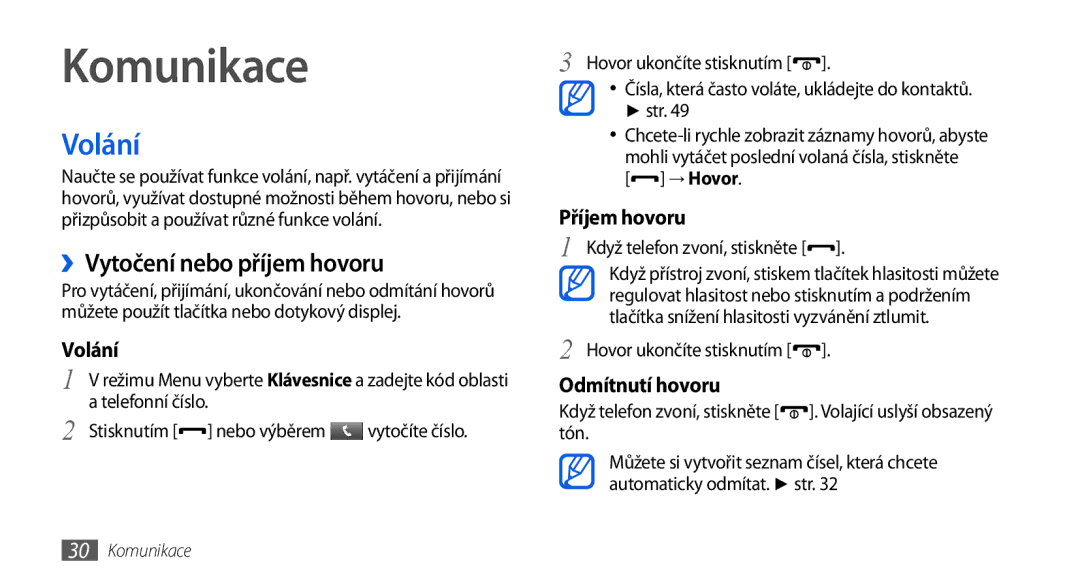 Samsung GT-S5560BDIXEZ, GT-S5560TIIXEZ, GT-S5560TIIXSK manual Komunikace, Volání, ››Vytočení nebo příjem hovoru, → Hovor 