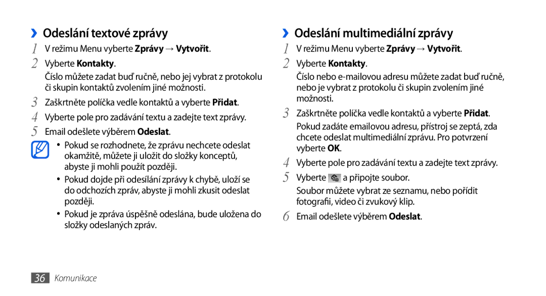 Samsung GT-S5560TIIXSK, GT-S5560TIIXEZ, GT-S5560BDIXEZ manual ››Odeslání textové zprávy, ››Odeslání multimediální zprávy 