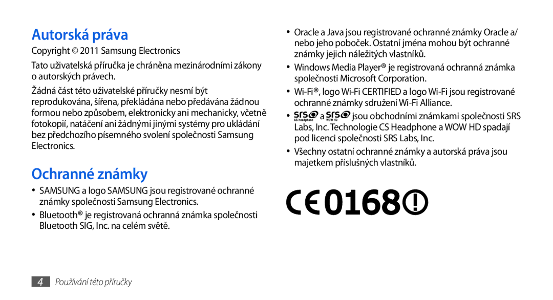 Samsung GT-S5560CWIXSK, GT-S5560TIIXEZ, GT-S5560TIIXSK, GT-S5560BDIXEZ, GT-S5560BDIXSK manual Autorská práva, Ochranné známky 