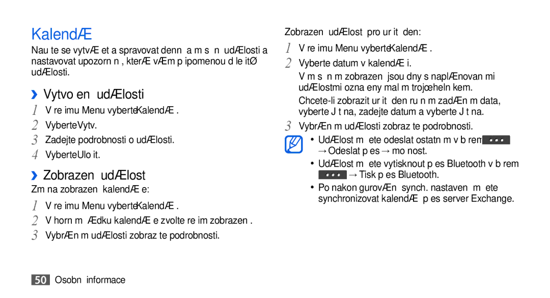 Samsung GT-S5560TIIXSK, GT-S5560TIIXEZ manual Kalendář, ››Vytvoření události, ››Zobrazení událostí, → Odeslat přes → možnost 