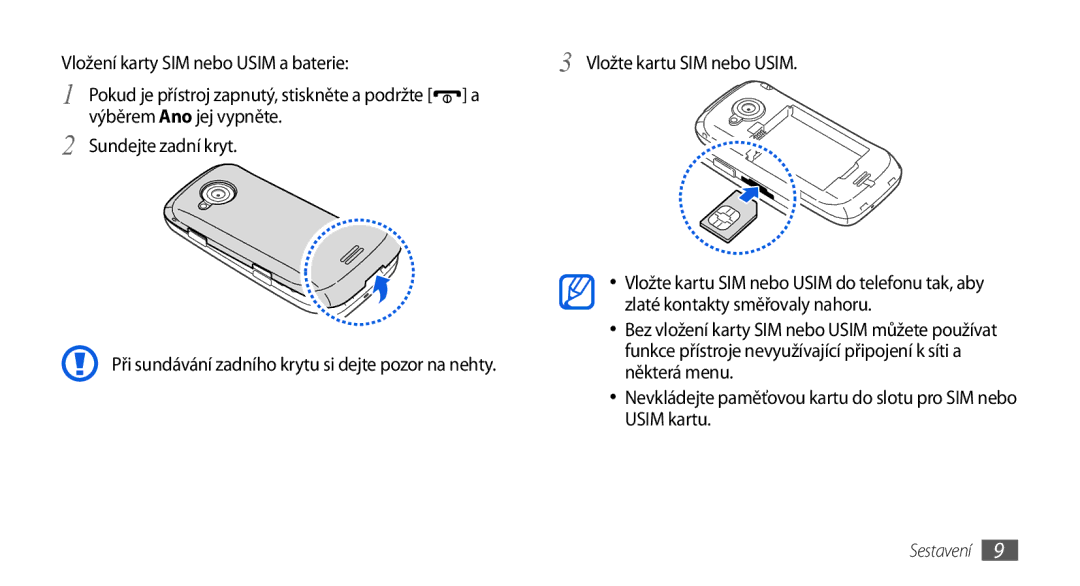 Samsung GT-S5560BDIXEZ Vložení karty SIM nebo Usim a baterie, Nevkládejte paměťovou kartu do slotu pro SIM nebo Usim kartu 