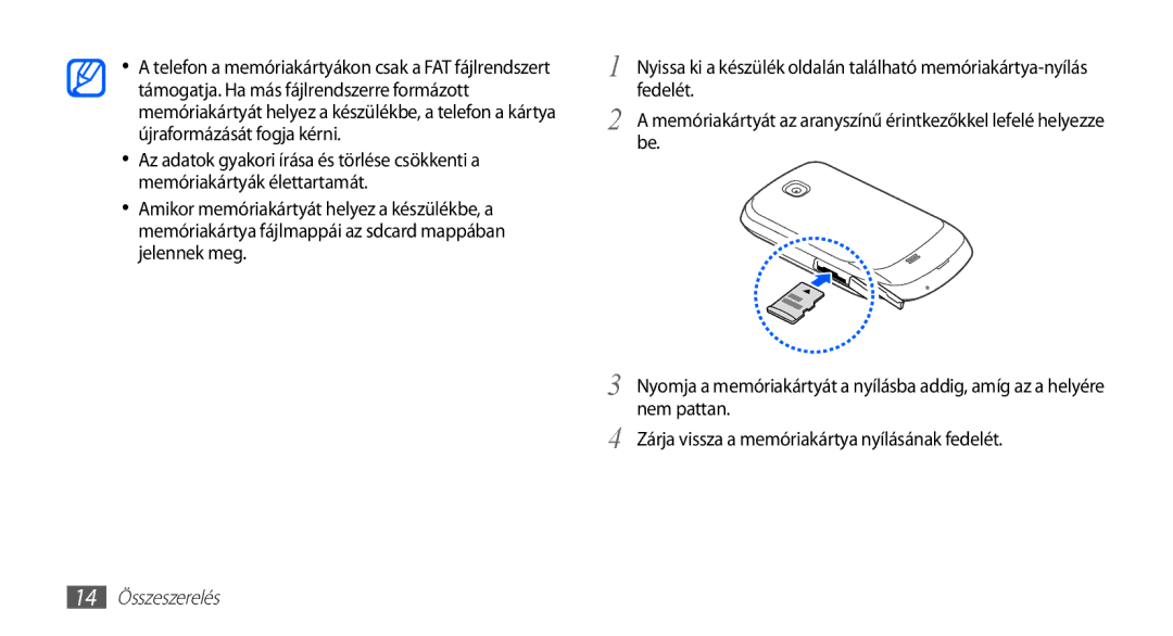 Samsung GT-S5570CWABGL, GT-S5570AAADBT, GT-S5570CWAATO, GT-S5570EGADBT manual Újraformázását fogja kérni, 14 Összeszerelés 