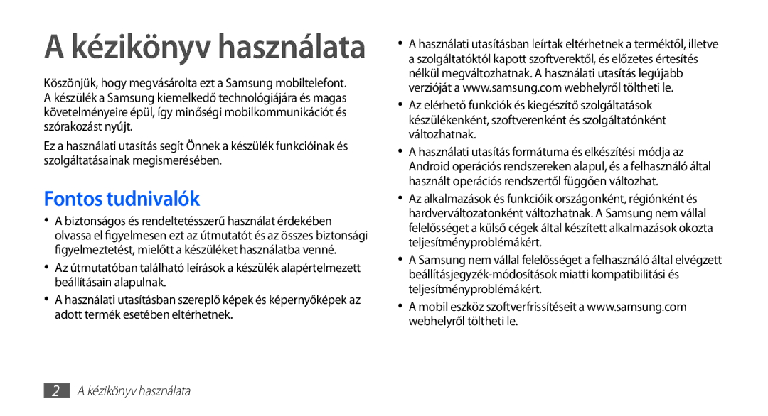 Samsung GT-S5570EGADBT, GT-S5570AAADBT, GT-S5570CWAATO, GT-S5570AAAITV manual Fontos tudnivalók, Kézikönyv használata 