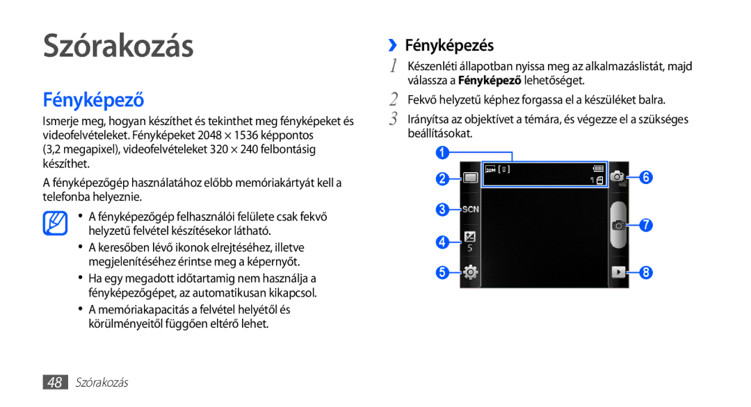 Samsung GT-S5570EGAXEH, GT-S5570AAADBT, GT-S5570CWAATO, GT-S5570EGADBT manual Fényképező, ››Fényképezés, 48 Szórakozás 