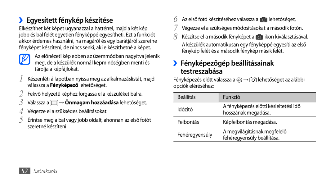 Samsung GT2S5570EGAXEH manual ››Egyesített fénykép készítése, ››Fényképezőgép beállításainak testreszabása, 52 Szórakozás 