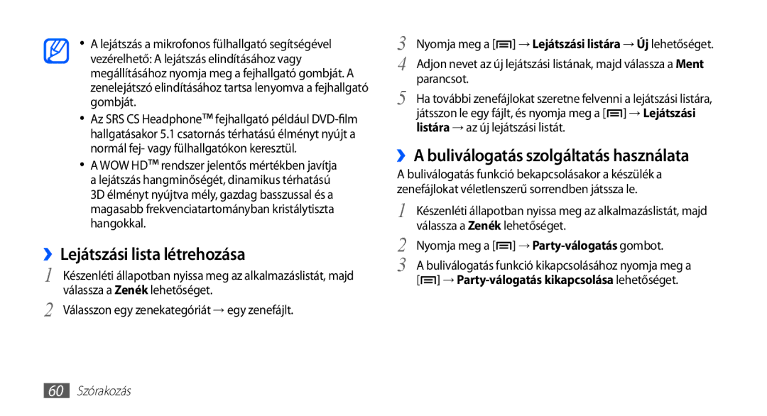 Samsung GT-S5570CWAOMN manual ››Lejátszási lista létrehozása, ››A buliválogatás szolgáltatás használata, 60 Szórakozás 