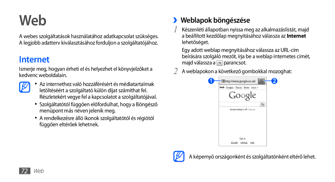 Samsung GT-S5570AAAHBM manual Internet, ››Weblapok böngészése, Weblapokon a következő gombokkal mozoghat, 72 Web 