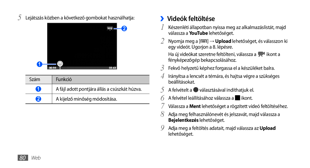 Samsung GT-S5570AAACOA, GT-S5570AAADBT, GT-S5570CWAATO manual ››Videók feltöltése, Kijelző minőség módosítása, 80 Web 