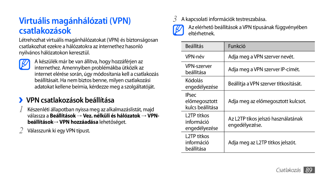 Samsung GT-S5570AAAONE, GT-S5570AAADBT manual Virtuális magánhálózati VPN, Csatlakozások, ››VPN csatlakozások beállítása 