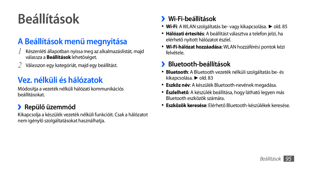 Samsung GT-S5570AAAORO, GT-S5570AAADBT, GT-S5570CWAATO manual Beállítások menü megnyitása, Vez. nélküli és hálózatok 