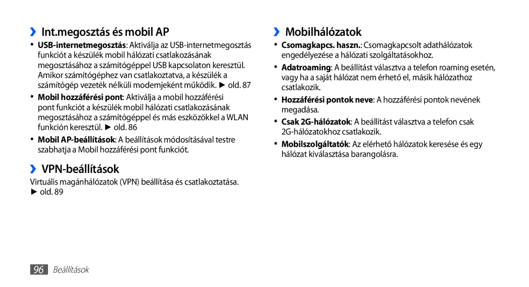 Samsung GT-S5570AAASWR manual ››Int.megosztás és mobil AP, ››VPN-beállítások, ››Mobilhálózatok, Old, 96 Beállítások 