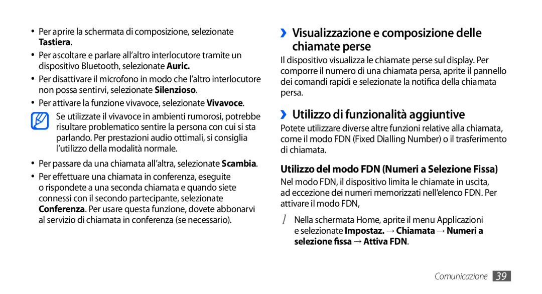 Samsung GT-S5570AAAITV manual ››Utilizzo di funzionalità aggiuntive, ››Visualizzazione e composizione delle chiamate perse 