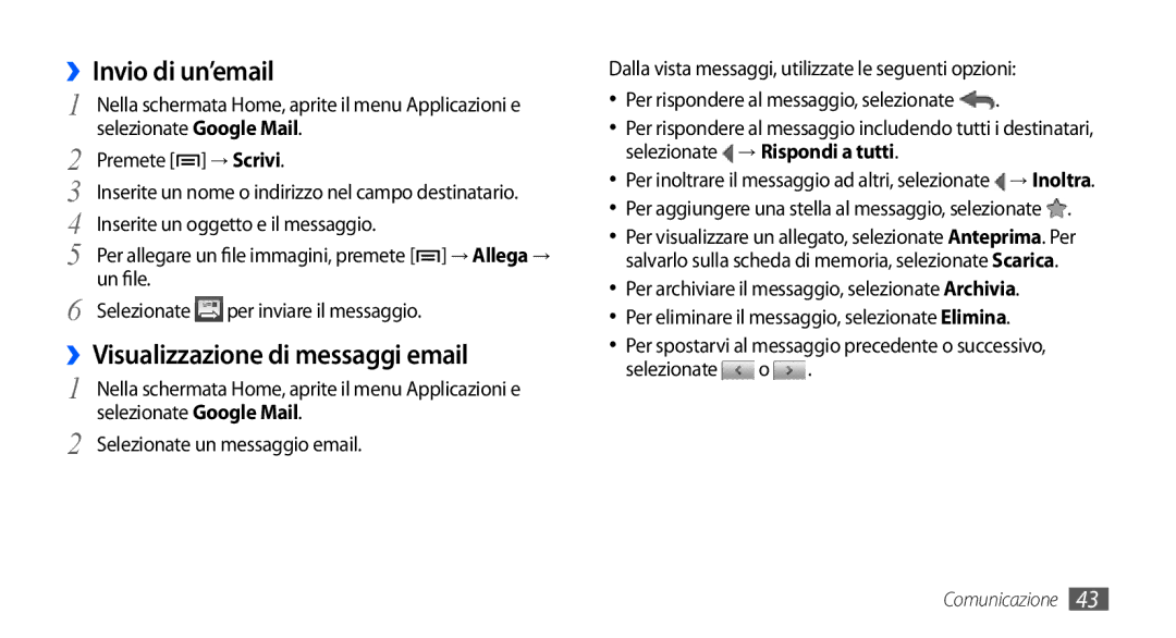 Samsung GT-S5570MAAOMN, GT-S5570AAAITV, GT-S5570AAAHUI ››Invio di un’email, ››Visualizzazione di messaggi email, → Scrivi 