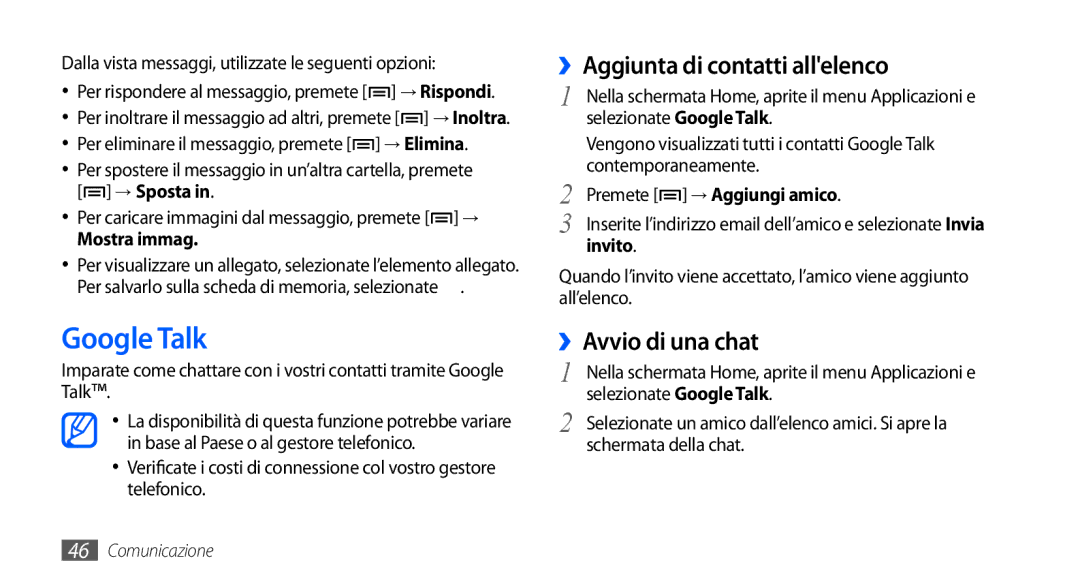 Samsung GT-S5570MOAITV, GT-S5570AAAITV, GT-S5570AAAHUI Google Talk, ››Aggiunta di contatti allelenco, ››Avvio di una chat 