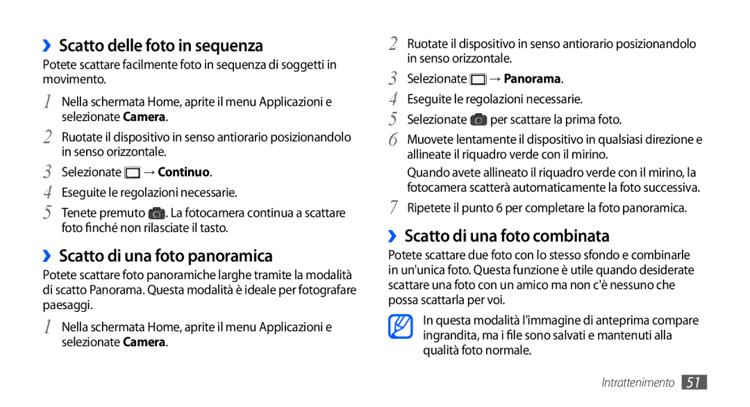 Samsung GT-S5570EGAHUI ››Scatto delle foto in sequenza, ››Scatto di una foto panoramica, ››Scatto di una foto combinata 