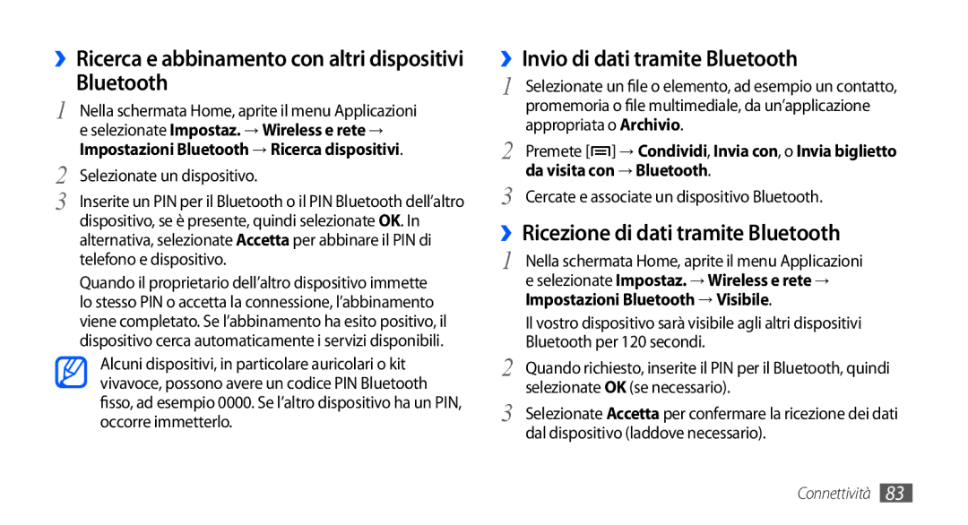 Samsung GT-S5570MAAOMN, GT-S5570AAAITV manual ››Invio di dati tramite Bluetooth, ››Ricezione di dati tramite Bluetooth 