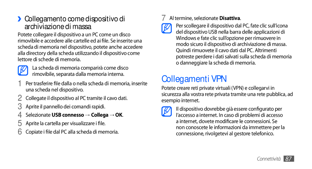 Samsung GT-S5570EGATIM, GT-S5570AAAITV Collegamenti VPN, Una scheda nel dispositivo, Aprite il pannello dei comandi rapidi 