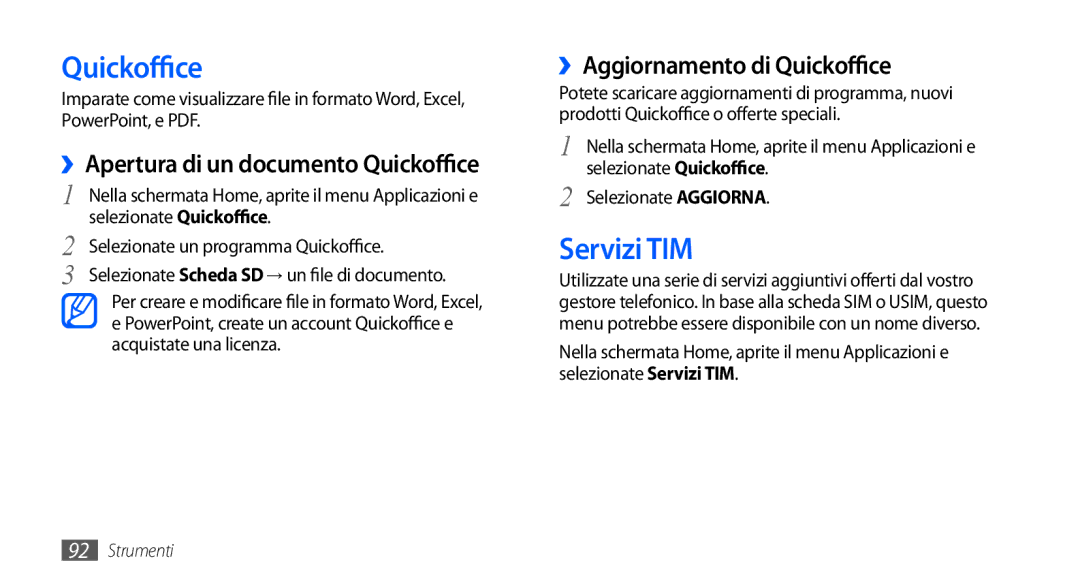 Samsung GT-S5570AAAFWB manual Servizi TIM, ››Aggiornamento di Quickoffice, ››Apertura di un documento Quickoffice 