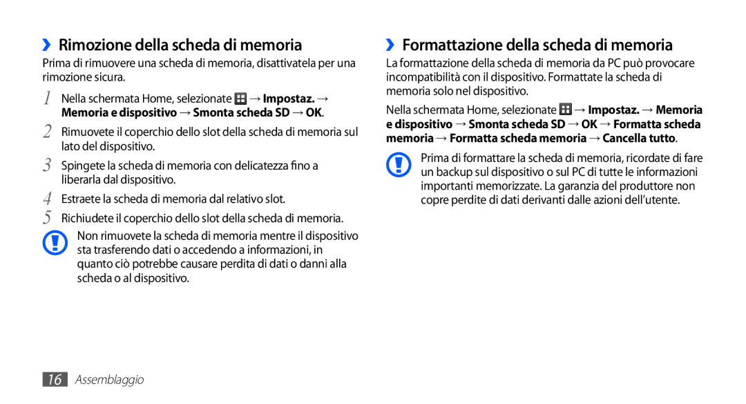 Samsung GT-S5570AAAVOM ››Rimozione della scheda di memoria, ››Formattazione della scheda di memoria, Lato del dispositivo 