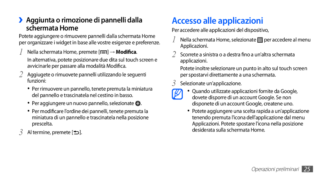 Samsung GT-S5570EGAOMN, GT-S5570AAAITV Accesso alle applicazioni, ››Aggiunta o rimozione di pannelli dalla schermata Home 