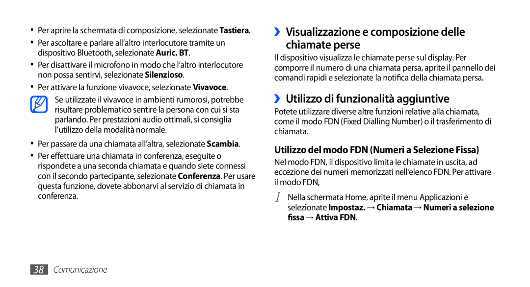 Samsung GT-S5570CWAITV manual ››Visualizzazione e composizione delle chiamate perse, ››Utilizzo di funzionalità aggiuntive 