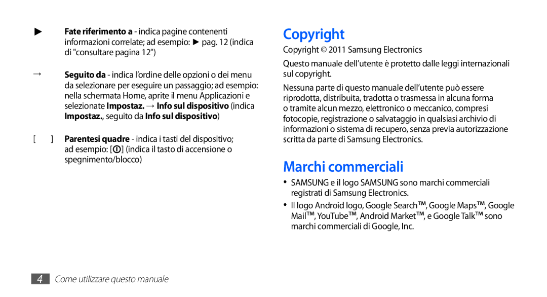 Samsung GT-S5570MAAOMN, GT-S5570AAAITV, GT-S5570AAAHUI, GT-S5570MOAWIN Copyright, Marchi commerciali, Spegnimento/blocco 