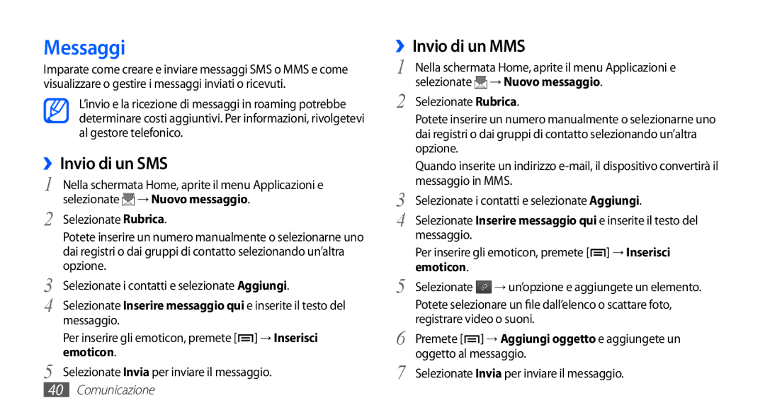 Samsung GT-S5570AAAITV manual Messaggi, ››Invio di un SMS, ››Invio di un MMS, Selezionate → Nuovo messaggio, Emoticon 