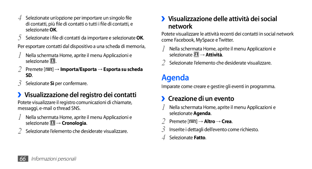 Samsung GT-S5570CWAOMN, GT-S5570AAAITV manual Agenda, ››Visualizzazione del registro dei contatti, ››Creazione di un evento 