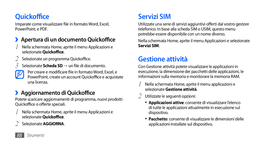 Samsung GT-S5570EGATIM, GT-S5570AAAITV manual Servizi SIM, Gestione attività, ››Apertura di un documento Quickoffice 