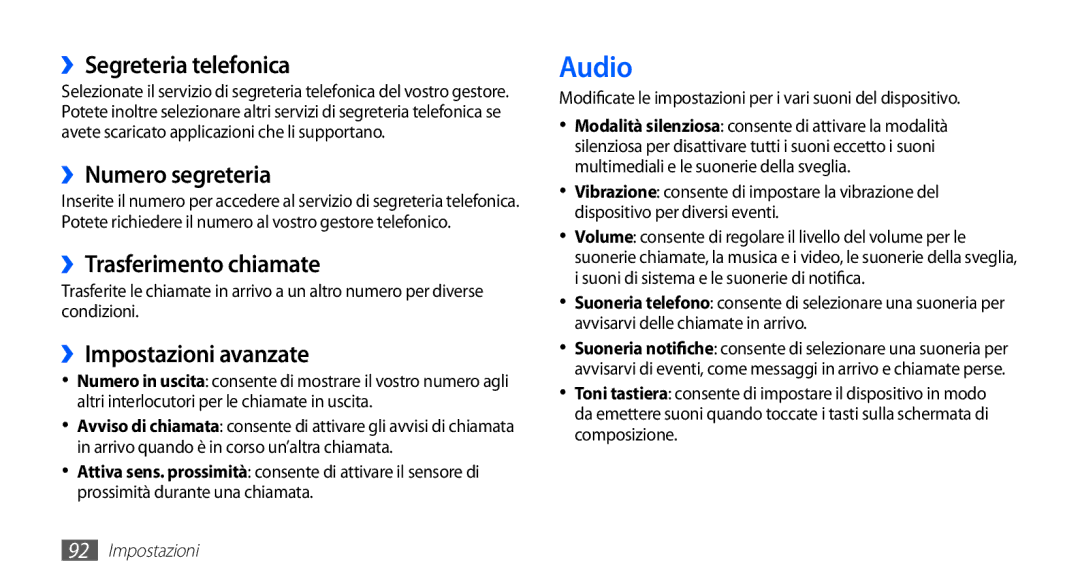 Samsung GT-S5570EGAHUI, GT-S5570AAAITV manual Audio, ››Segreteria telefonica, ››Numero segreteria, ››Trasferimento chiamate 