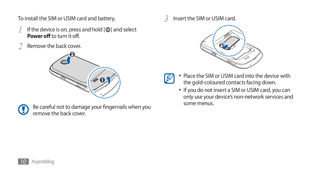 Samsung GT-S5570CWAABS manual Be careful not to damage your fingernails when you, Gold-coloured contacts facing down 