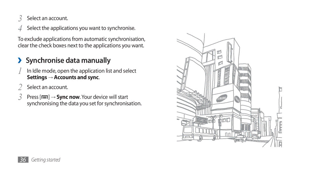 Samsung GT-S5570CWAAFR, GT-S5570AAATUR, GT-S5570AAAAFR, GT-S5570AAAEGY ›› Synchronise data manually, Select an account 