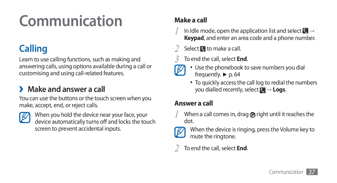 Samsung GT-S5570CWAECT, GT-S5570AAATUR, GT-S5570AAAAFR, GT-S5570AAAEGY Communication, Calling, ›› Make and answer a call 