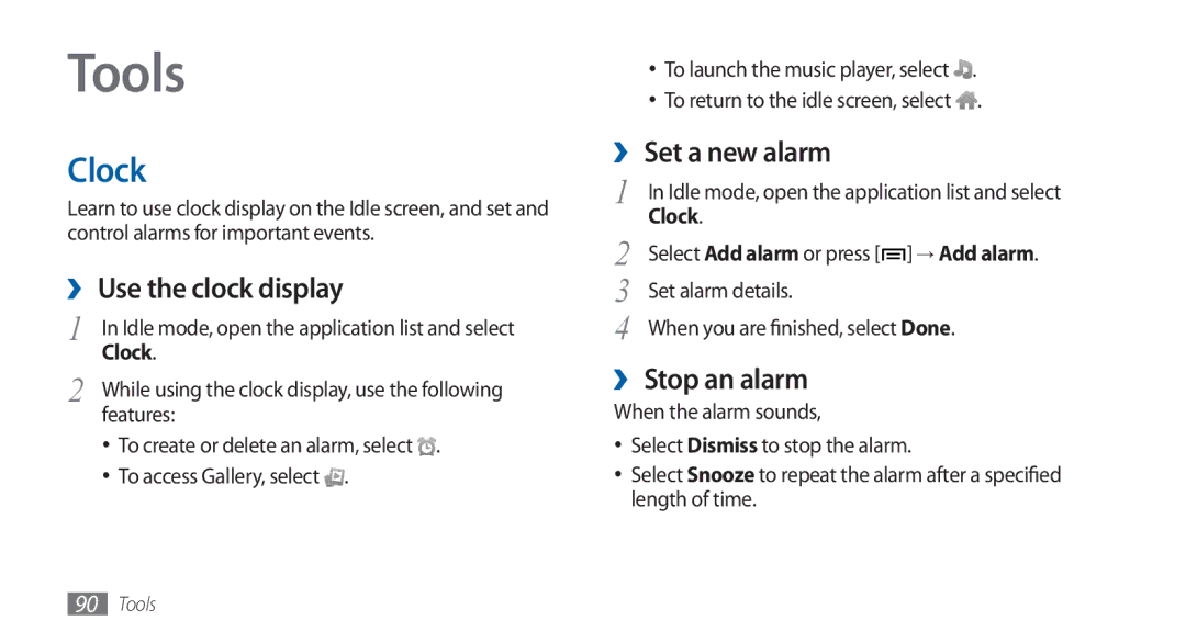 Samsung GT-S5570CWAAFR, GT-S5570AAATUR manual Tools, Clock, ›› Use the clock display, ›› Set a new alarm, ›› Stop an alarm 