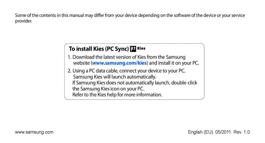 Samsung GT-S5570AAAPAK, GT-S5570AAATUR, GT-S5570AAAAFR, GT-S5570AAAEGY, GT-S5570AAAJED, GT-S5570AAAMID To install Kies PC Sync 