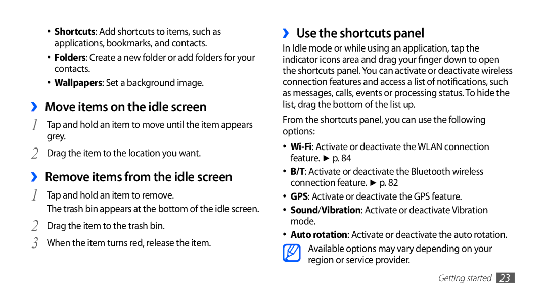 Samsung GT-S5570EGAABS ›› Move items on the idle screen, ›› Remove items from the idle screen, ›› Use the shortcuts panel 