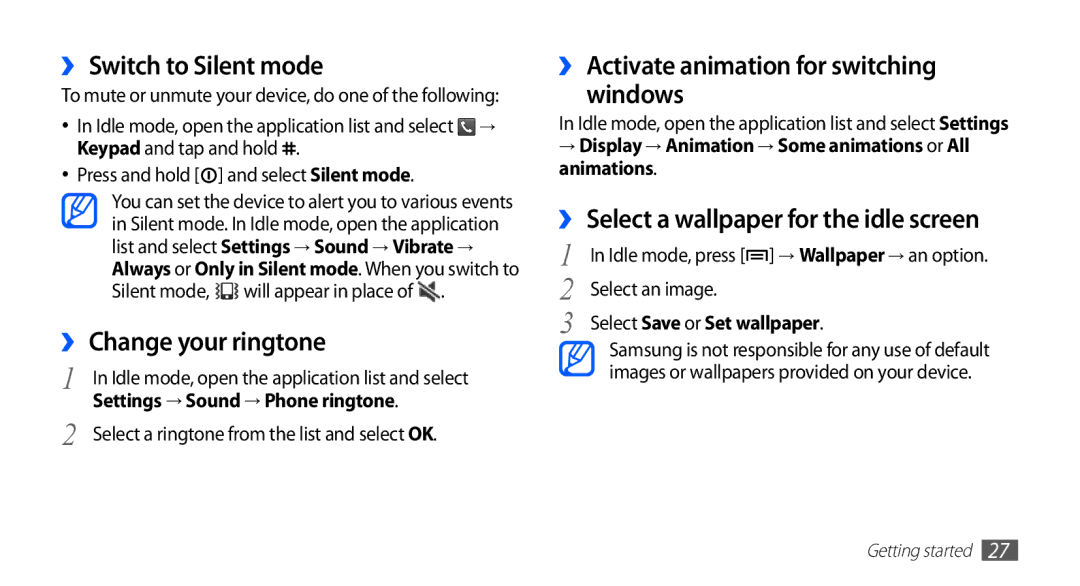 Samsung GT-S5570MOAXSG ›› Switch to Silent mode, ›› Change your ringtone, ›› Activate animation for switching Windows 