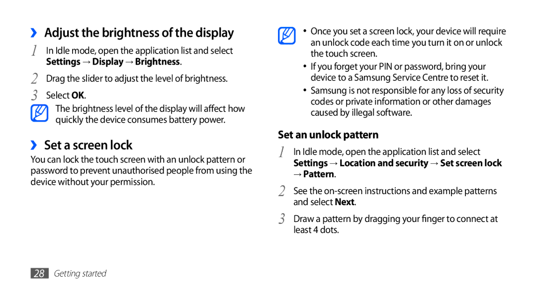 Samsung GT-S5570EGATHR ›› Adjust the brightness of the display, ›› Set a screen lock, Settings → Display → Brightness 