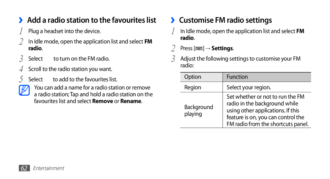 Samsung GT-S5570MAAMID, GT-S5570AAATUR ›› Customise FM radio settings, → Settings, Radio, Select your region, Background 