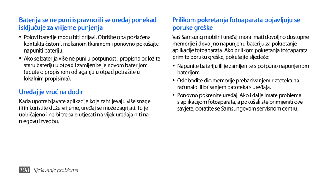 Samsung GT-S5570CWATRA manual Uređaj je vruć na dodir, Prilikom pokretanja fotoaparata pojavljuju se poruke greške 